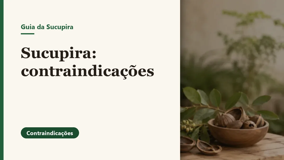 Sucupira: contraindicações e quem deve ter cuidado